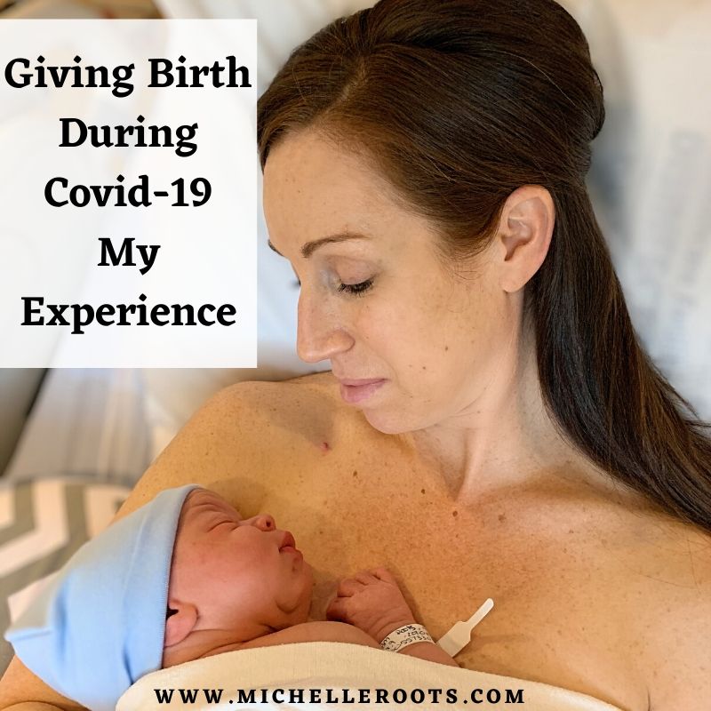 Giving Birth During Covid-19 – My Experience