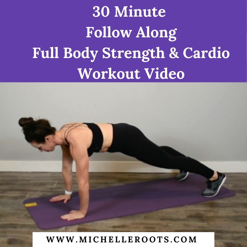 Follow Along Home Workout – Full Body Strength & Cardio
